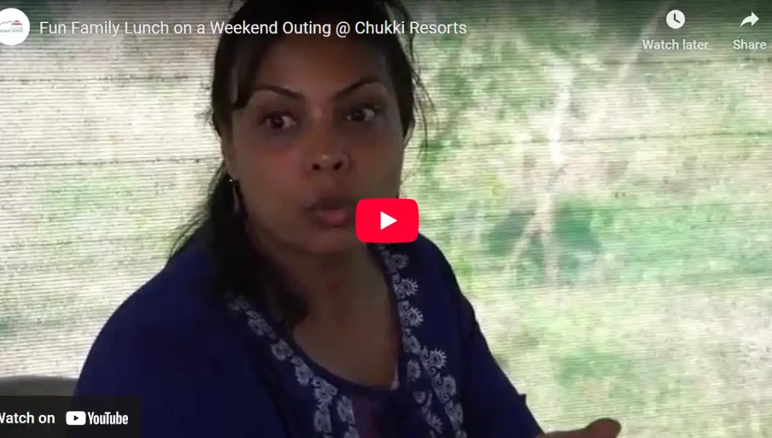 Fun Family Lunch on a Weekend Outing @ Chukki Resorts
