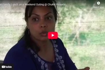 Fun Family Lunch on a Weekend Outing @ Chukki Resorts