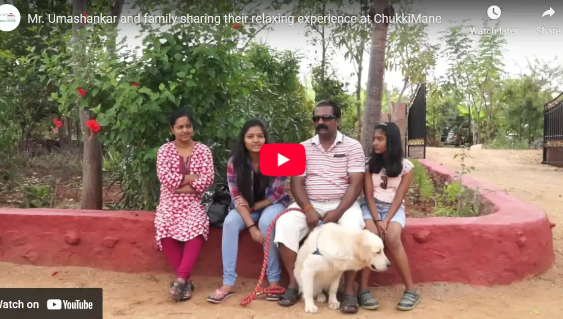 Mr.Umashankar and family sharing their relaxing experience at ChukkiMane