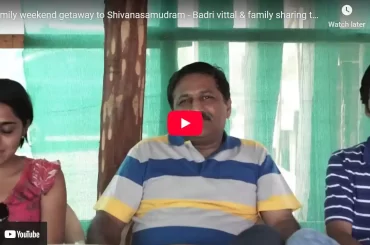 Badri vittal & family sharing their experience about chukki mane