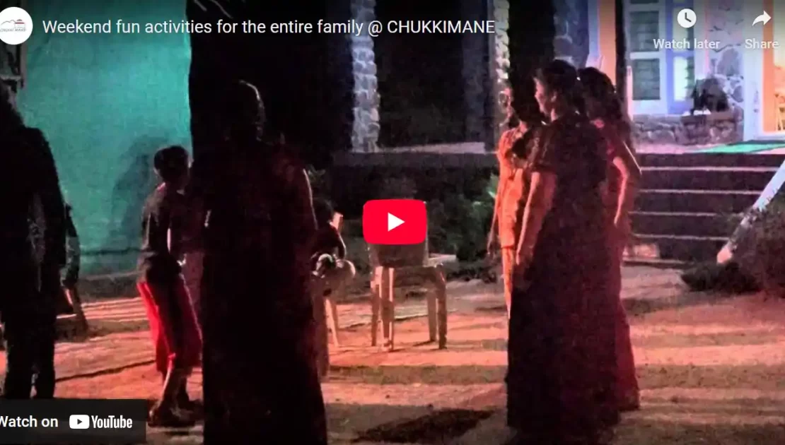 Weekend fun activities for the entire family @ CHUKKIMANE