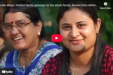 Calm Weekend experience @ CHUKKI MANE Nithin and Family