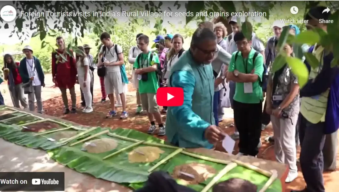 Foreign Tourists visits in India’s Rural Village for seeds and grains exploration at Chukki mane